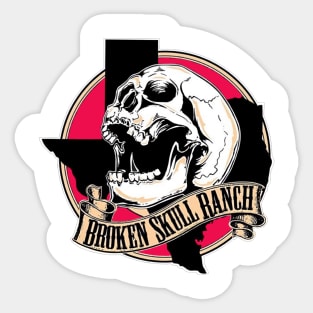 Broken Skull Ranch Sticker